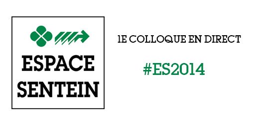 Colloque Espace Sentein en direct : « 2014-2016 : Les enjeux du secteur social et médico-social »