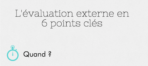 L’évaluation externe en 6 points clés