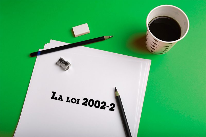 La loi n°2002-02 pour replacer l’usager au cœur du dispositif