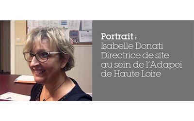 Portrait : Isabelle Donati, directrice d’établissement et service
